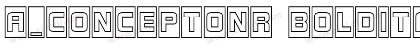 a_ConceptoNr BoldIta字体转换